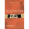Healing the Divide: Recovering Christianity's Mystic Roots, Tenth Anniversary Edition