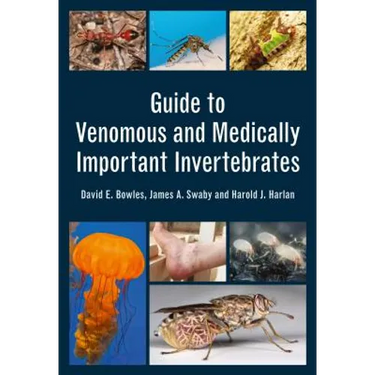 Guide to Venomous and Medically Important Invertebrates