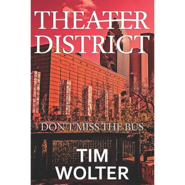 Theater District: Don't Miss the Bus