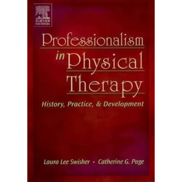 Professionalism in Physical Therapy: History, Practice, and Development