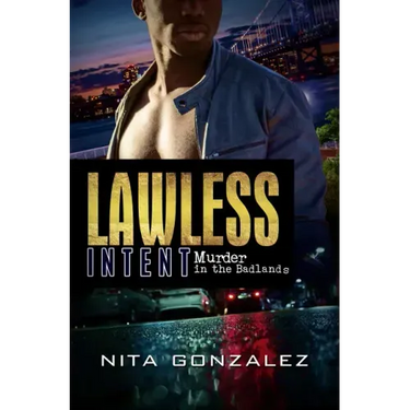 Lawless Intent: Murder in the Badlands