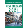New Orleans - The Delaplaine 2021 Long Weekend Guide