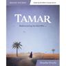 Tamar: Rediscovering the God Who Redeems Me