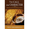 The Call for Character