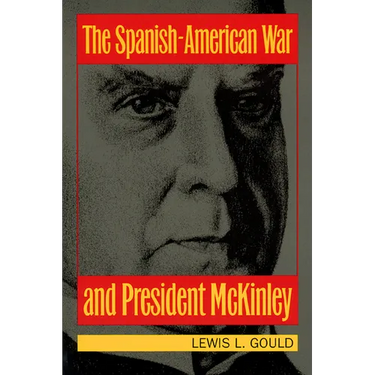 The Spanish-American War and President McKinley