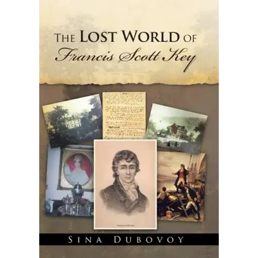 The Lost World of Francis Scott Key