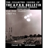 The Collected Issues of THE A.P.R.O BULLETIN AERIAL PHENOMENA RESEARCH ORGANIZATION For The Years: 1960-61