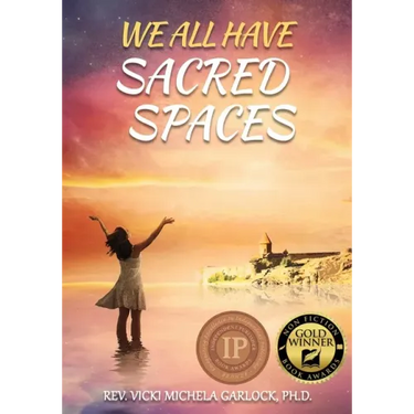 We All Have Sacred Spaces