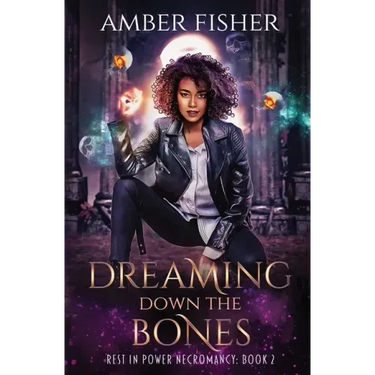 Dreaming Down the Bones