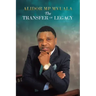 The Transfer of Legacy