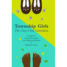 Township Girls: The Crossover Generation