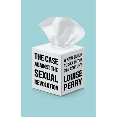 The Case Against the Sexual Revolution
