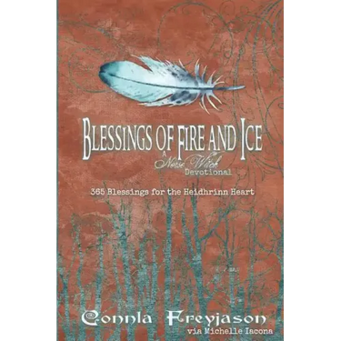 Blessings of Fire and Ice: A Norse Witch Devotional
