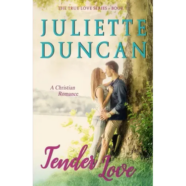 Tender Love: A Christian Romance