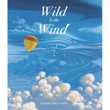 Wild Is the Wind: (A Poetic Picture Book about a Migrating Bird and the Wonders of the Sky - For Kids Ages 4-8)
