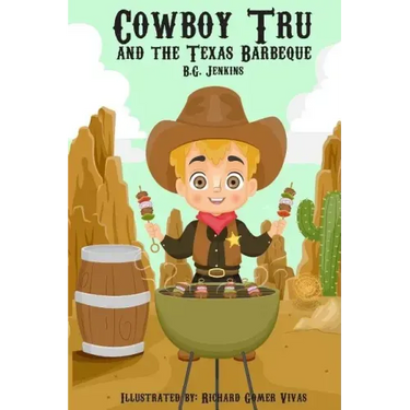 Cowboy Tru and the Texas Barbeque