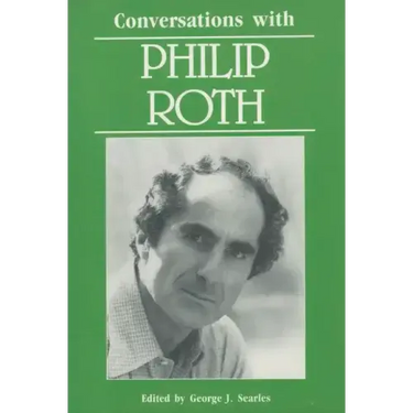 Conversations with Philip Roth
