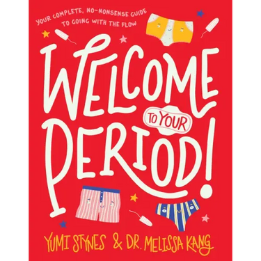 Welcome to Your Period!
