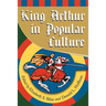 King Arthur in Pop Culture