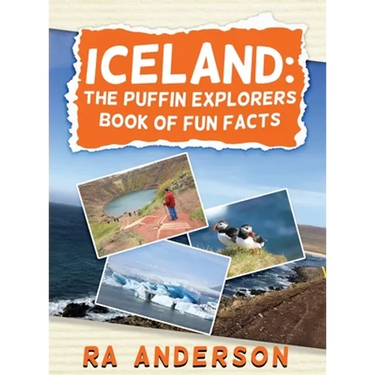 Iceland: The Puffin Explorers Book of Fun Facts