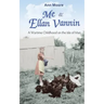 Me and Ellan Vannin: A Wartime Childhood on the Isle of Man