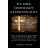 The Bible, Christianity, & Homosexuality