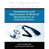 Foundations and Applications of Medical Biochemistry in Clinical Practice