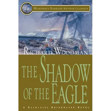 The Shadow of the Eagle: #13 A Nathaniel Drinkwater Novel