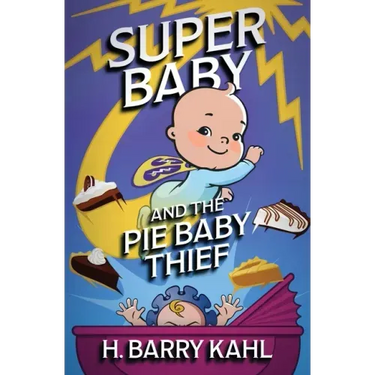 Super Baby and the Pie Baby Thief