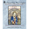 The Blessed Virgin Mary In England: Vol. II: A Mary-Catechism with Pilgrimage to Her Holy Shrines