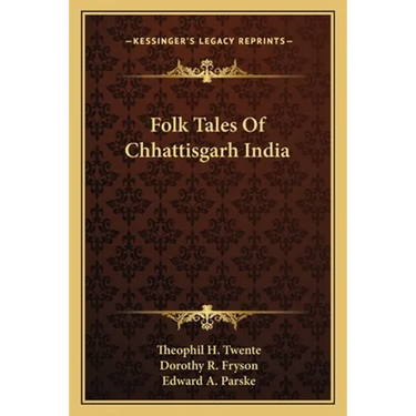 Folk Tales Of Chhattisgarh India