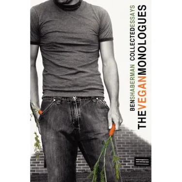 The Vegan Monologues