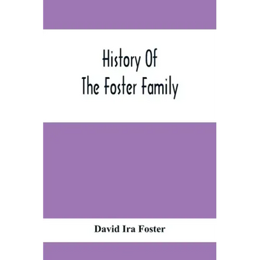 History Of The Foster Family