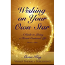 Wishing on Your Own Star: Your Soul Is Calling