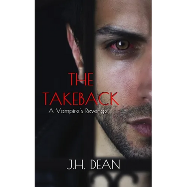 The Takeback: A Vampire's Revenge