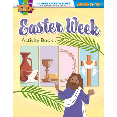 Easter Week Activity Book: Coloring & Activity Book (Ages 8-10)
