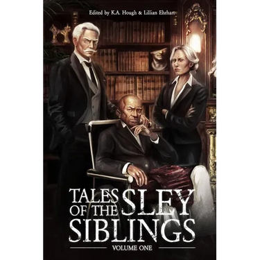 Tales of the Sley Siblings, Volume One