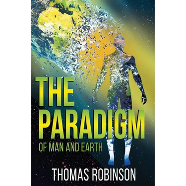 The Paradigm of Earth and Man