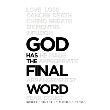 God Has the Final Word