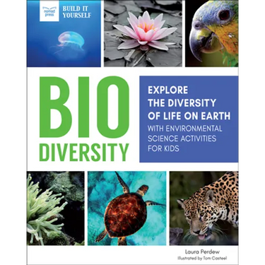 Biodiversity: Explore the Diversity of Life on Earth with Environmental Science Activities for Kids