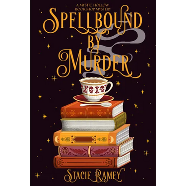Spellbound by Murder: A Mystic Hollow Bookshop Mystery