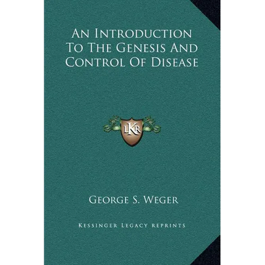 An Introduction To The Genesis And Control Of Disease