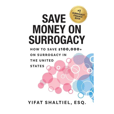 Save Money on Surrogacy: How to Save $100,000+ on Surrogacy in the United States