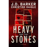 Heavy Are the Stones