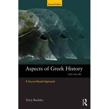 Aspects of Greek History 750-323BC: A Source-Based Approach