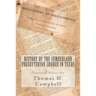 History of the Cumberland Presbyterian Church in Texas