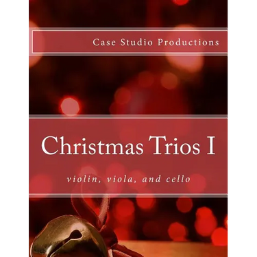 Christmas Trios I - violin, viola, cello