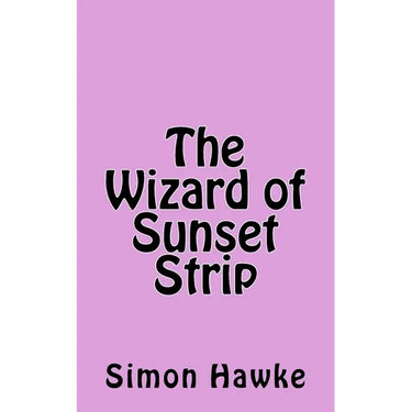 The Wizard of Sunset Strip
