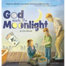 God Made the Moonlight