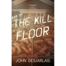 The Kill Floor